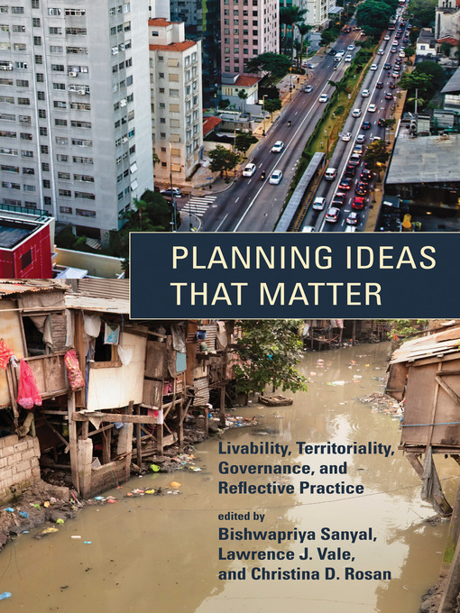 Title details for Planning Ideas That Matter by Bishwapriya Sanyal - Available